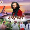 Airport - Putt Pardesi