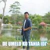 About DE UMELO KO TANIA IDI Song