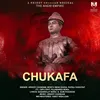 About Chukafa Song