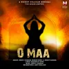 About O Maa Song