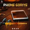 About Phone Goriye Song