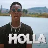 About Holla Song