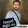 Hasret Değil mi