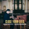 Close Your Eyes