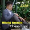 About Hilang Rusuah Dek Baniah Cinto Song