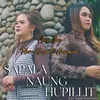 About Sapala Naung Hupillit Song