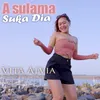 About A Sulama Suka Dia Song