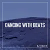 Dancing With Beats