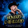 About Honesto Y Caballero Song