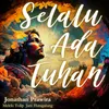 About Selalu Ada Tuhan Song