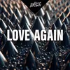 About Love Again Song