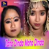 About Taho Dinda Moho Dinda Song