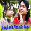 About Jhanjharia Pindh Ke Guiya Song