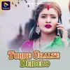 About Tohre Chalte Deidebo Song