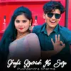 About Ghegli Gyarish Ko Sayo Song