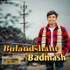 About Bulandshahr Badmash Song