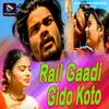 About Rail Gaadi Gido Koto Song