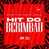 About Hit do Berimbau Song