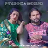 About Pyaro Ka Morijo Song
