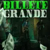 Billete grande