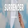 About Surrender Song