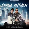 About Shada Anthem Song