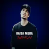 About Kaisa Mera Desh Song