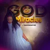 About God of Miracles Song