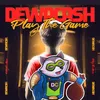 Dewacash Play The Game