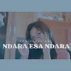 About NDARA ESA NDARA Song