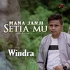 About Mana Janji Setia Mu Song