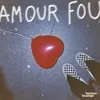 About Amour Fou Song