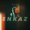 About Enkaz Song