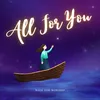 About All For You Song