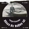 About Dünya Bir Nəğmə İdi Song