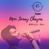 About Mon Tomay Chayna Song