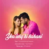 About Yea ishq ki kahani Song