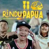 About Rindu Papua Song