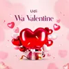 About Wa Valentine Song