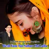 About Wesh Yam Tar Sahar Chi Laila Song