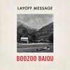About Layoff Message Song