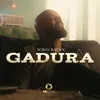 About Gadura Song