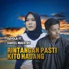 About Rintangan Pasti Kito Hadang Song