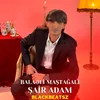 About Şair Adam Song