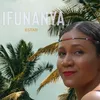 About Ifunanya Song