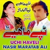 About Uchi Haveli Song