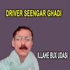 About Driver Seengar Ghadi Song