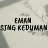 About Eman Sing Keduman Song