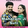 About Maharam Ji Suti Song