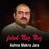 About Ashna Makra Jara Song